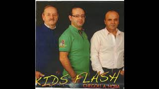 Kids Flash (Album Chegou A Hora 2013) Musica de baile
