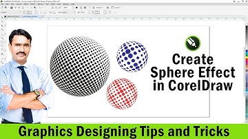 How to Create a Sphere Effect in CorelDRAW | Lens & Pointillizer | 3D Logo Design Tips & Tricks