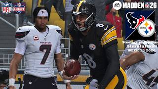Madden 26 Aaron Rodgers Steelers vs Texans WEEK 13 (Madden 27 Updated Roster) Sim 2026 Game Play