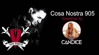 David Vendetta - Cosa Nostra Podcast 905 11.03.2023 (guestmix by Candice)