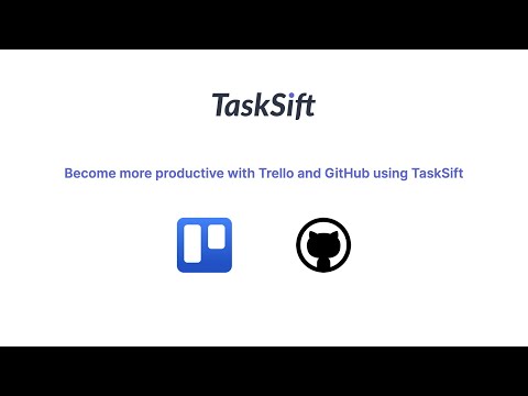 From Trello to GitHub using TaskSift