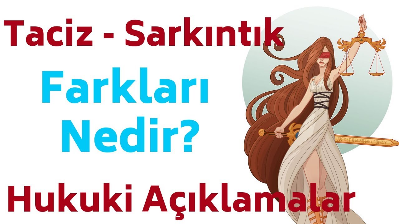 tac-z-sarkintilik-ned-r-farklar-ne-hukuki-a-klamalar-youtube