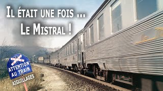 The Mistral Train