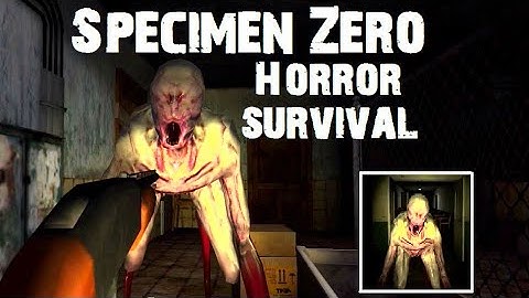 Specimen Zero Horror Survival Early Access | Android / IOS | Gameplay | Café Studio