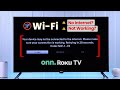 Onn Roku TV Won’t Connect to WiFi? - Fix!