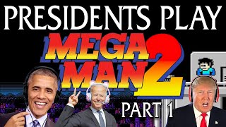 Presidents Play Mega Man 2