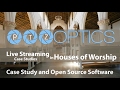 Case Studies and Open Source Software in Churches w/ DVeStore & Sirius Live