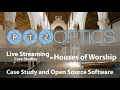 Case Studies and Open Source Software in Churches w/ DVeStore &amp; Sirius Live