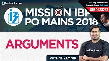 Mission IBPS PO Mains 2018 | Arguments Reasoning Questions for IBPS PO | Shyam Sir