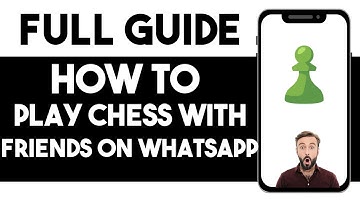 HOW TO PLAY CHESS ONLINE WITH FRIENDS ON WHATSAPP 2025! (FULL GUIDE)