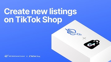 Create new listings on TikTok Shop with M2E Multichannel Connect