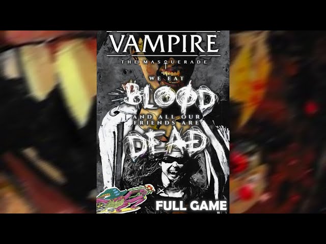 Vampire The Masquerade We Eat Blood - Colaboratory
