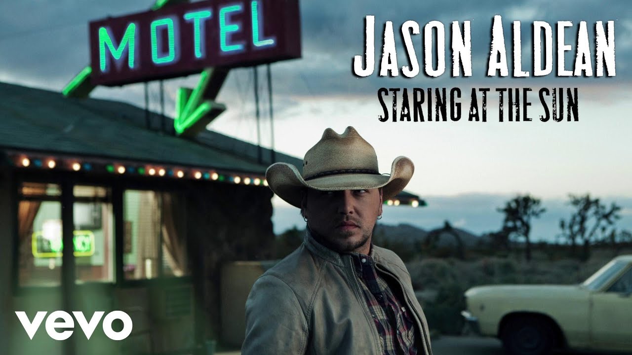 jason aldean staring at the sun official video