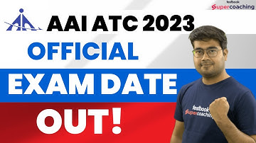 AAI ATC Exam Date 2023 | Official Exam Date Out | AAI ATC 2023 Expected Exam Date | By Mohit Sir