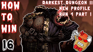 How to beat Darkest Dungeon 2: New Profile Run 4 Part 1