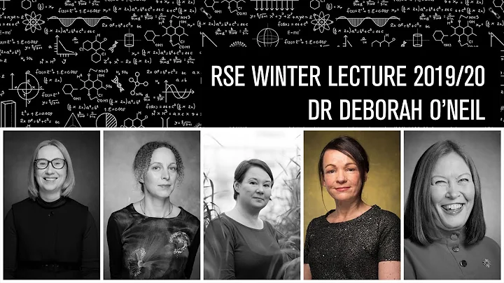 RSE Winter Lecture 2019/20 - Deborah O'Neil