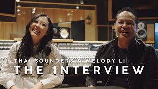 Thai Sounders and Melody Li - The Interview