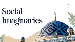 Social Imaginaries Presentation
