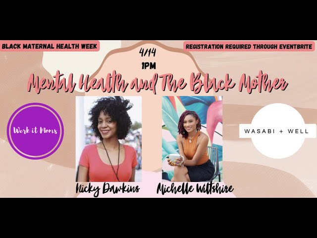 WEBINAR: #BMHW Mental Health and the Black Mother