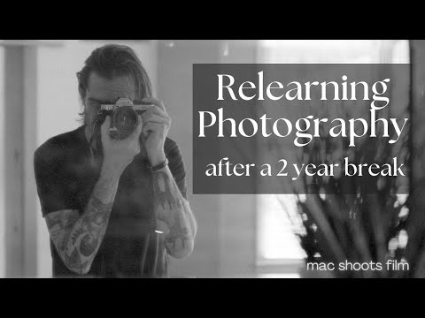 Relearning Film Photography After A Two Year Break