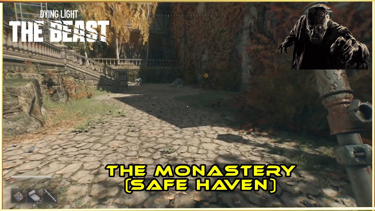 How To Access The Monastery In Safe Haven Dying Light The Beast Story Mission Quest