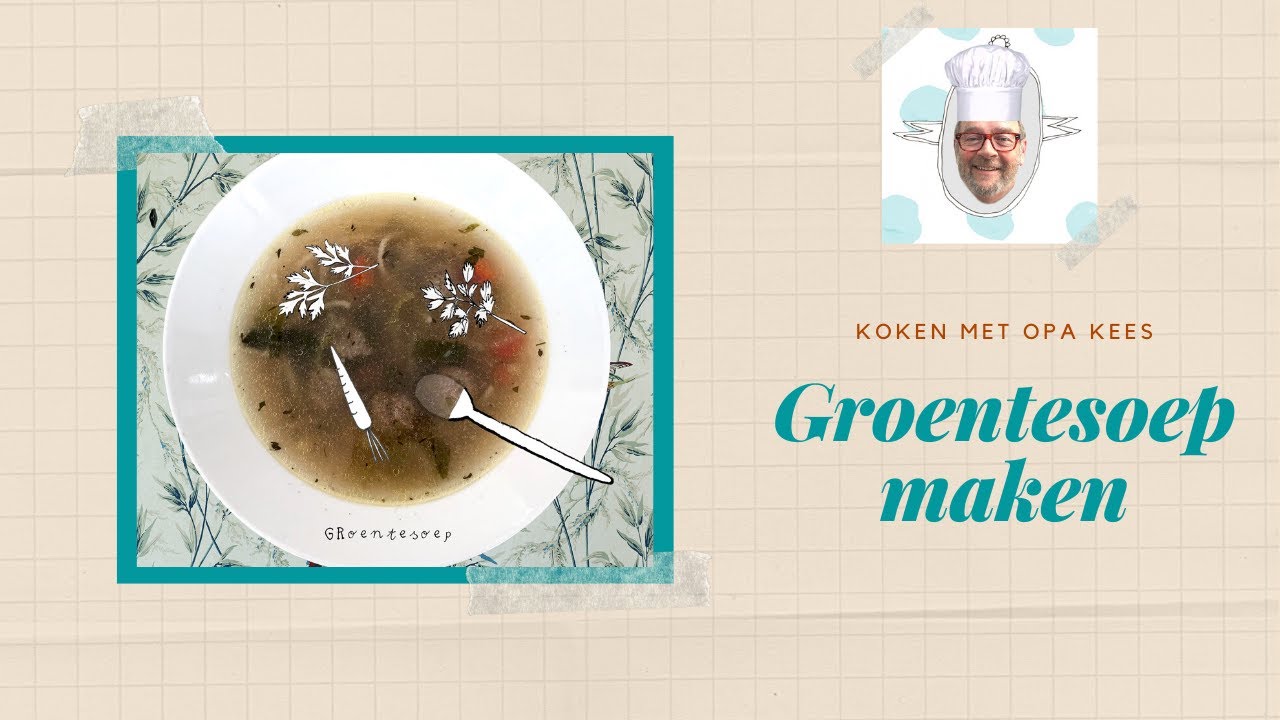 Groentesoep maken || Koken met opa Kees