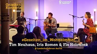 #Gezeiten_im_Wohnzimmer: Tim Neuhaus, Iris Romen &amp; Flo Holoubek