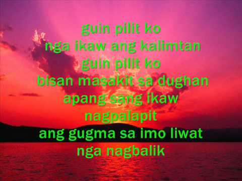 Babe(ilonggo version)with lyrics