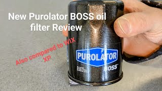 New Purolator BOSS oil filter Review