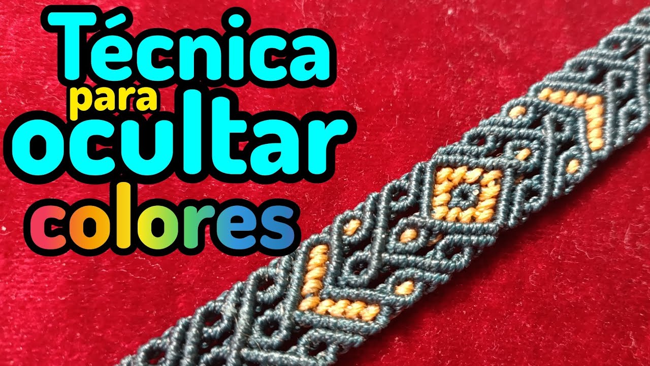 técnica para ocultar colores en macramé| tutorial pulseras de hilo encerado| DIY |paso a paso