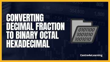Converting Decimal fraction to Binary Octal Hexadecimal