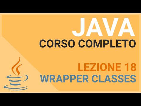 Video: Perché usiamo la classe wrapper in Java con l'esempio?