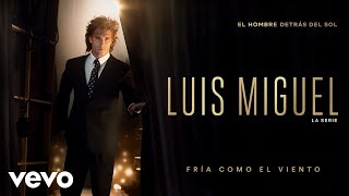 Diego Boneta - Fría Como el Viento (Luis Miguel La Serie - Audio) chords