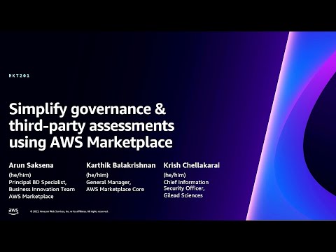 AWS re:Invent 2023 - Simplify governance & third-party assessments using AWS Marketplace (MKT201) Episode cover