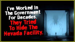 I ve Worked In The Government For Decades They Tried To Hide The Nevada Facility