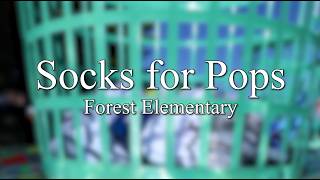 School Spotlight -- Socks for Pops (Forest Elementary)