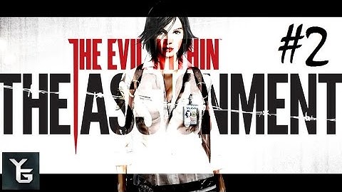 The Assignment - The Evil Within DLC Part 2 - Being stealthy is not my Forte