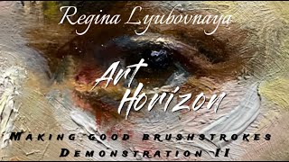 2. Making Good Brush Strokes: Part II - Demonstration
