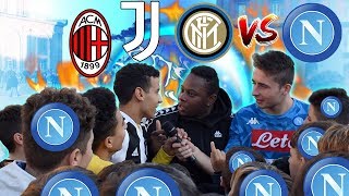 Fan NAPOLETANI Vs Juventus, Inter e Milan - Botta e Risposta Tra Tifosi