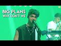 Big Plans - Why Don&#39;t We 927 Live Performance