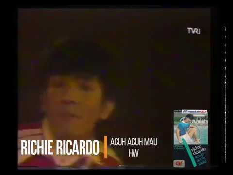 Richie Ricardo - Acuh Acuh Mau (1984) (Aneka Ria Safari)