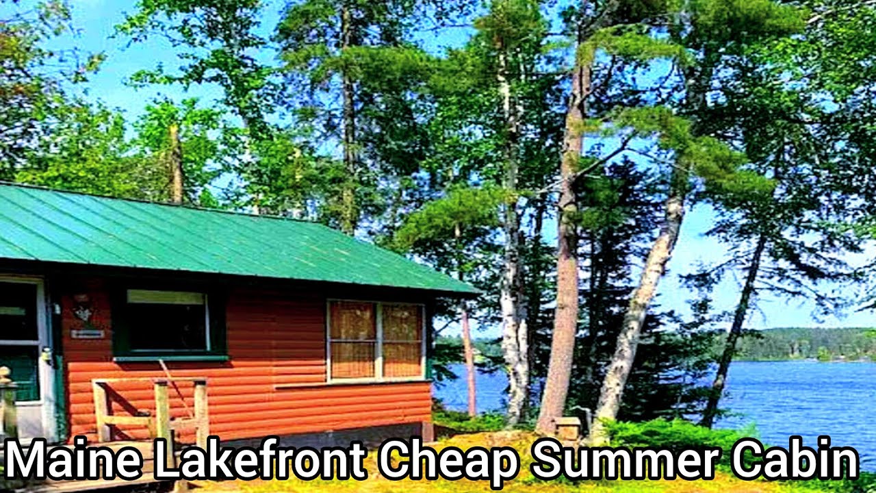 Maine Lakefront Cabins For Sale 225k Maine Waterfront Cabins