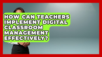 How Can Teachers Implement Digital Classroom Management Effectively? | Teacher Tech Toolbox News