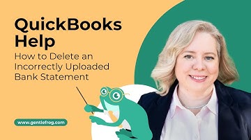 QuickBooks Help: How to Delete an Incorrectly Uploaded Bank Statement