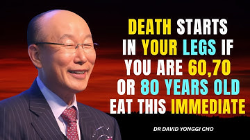 Top 3 Foods to Prevent Leg Cramps in Seniors: Strengthen Your Legs! | Dr. David yonggi cho
