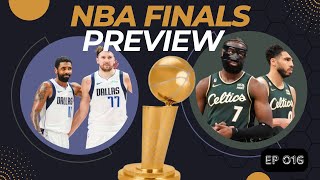 Mavericks vs Celtics NBA Finals Preview | The Sideline Perspective EP 016