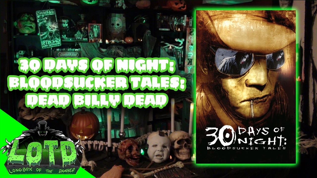 30 Days of Night: Bloodsucker Tales: Dead Billy Dead - Longbox of the Damned