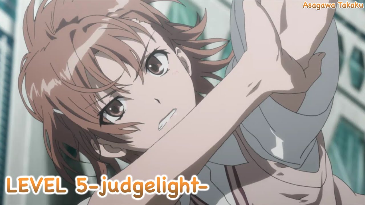 Lyrics Amv To Aru Kagaku No Railgun Op 2 Full Level 5 Judgelight Fripside Ft Kizunatoniga Youtube