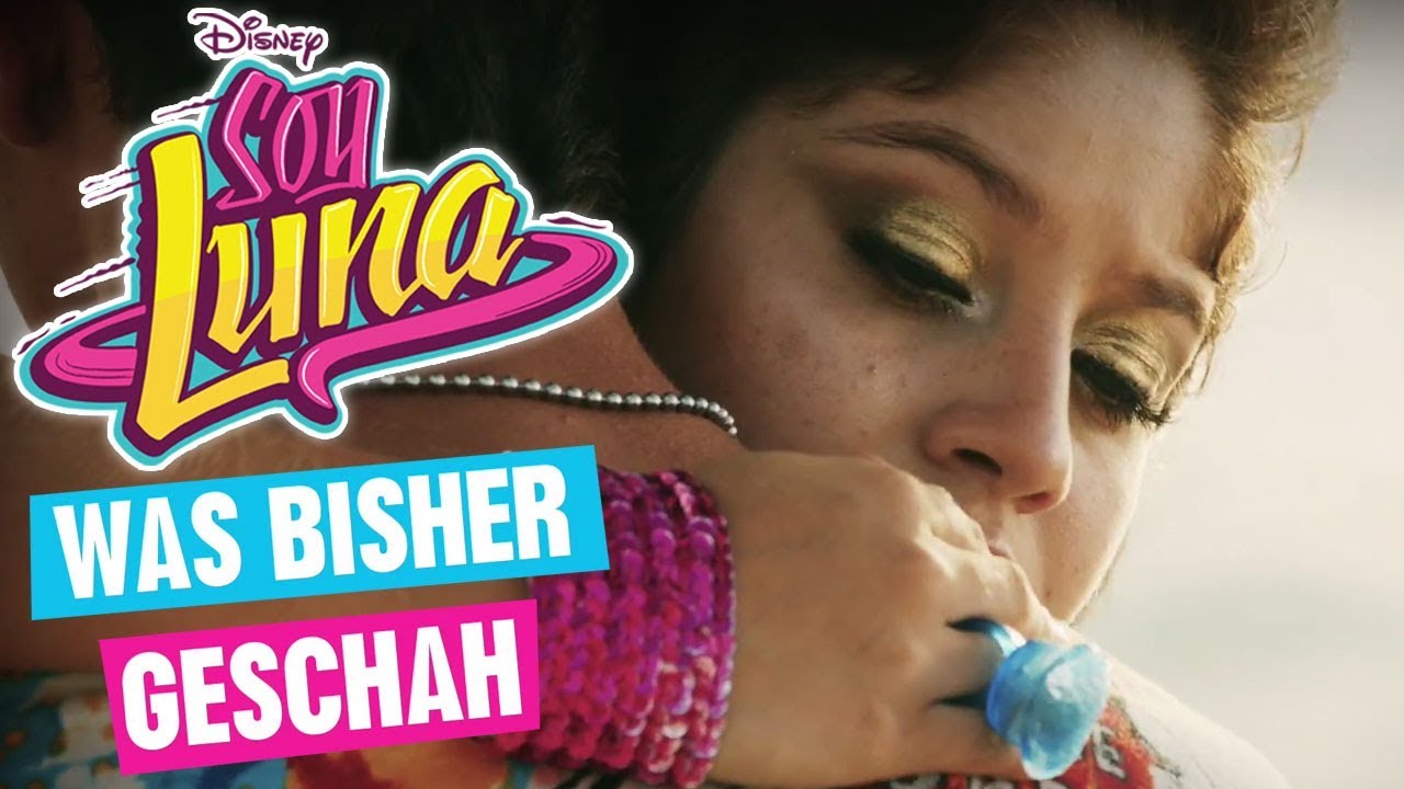 Was bisher geschah! | Soy Luna