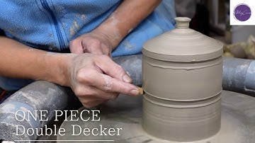 ONE PIECE Lidded Jar Double Decker version Throwing on the Potter’s Wheel.